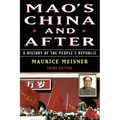 Mao's China and After: A History of the People's Republic, Third Edition