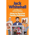 How to Survive Family Holidays