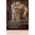 Narcissus and Pygmalion: Illusion and Spectacle in Ovid's Metamorphoses