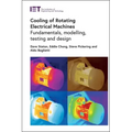 Cooling of Rotating Electrical Machines: Fundamentals, Modelling, Testing and Design