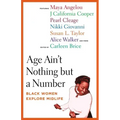 Age Ain't Nothing But a Number: Black Women Explore Midlife