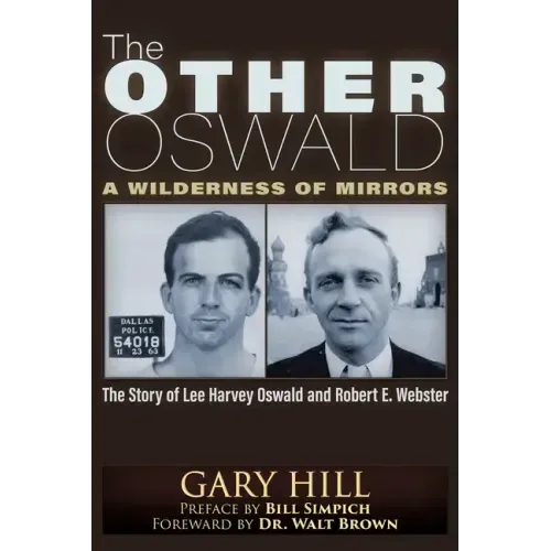 The Other Oswald: A Wilderness of Mirrors