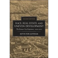 Race, Real Estate, and Uneven Development: The Kansas City Experience, 1900-2010