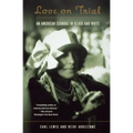 Love on Trial: An American Scandal in Black and White