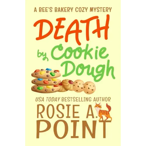 Death by Cookie Dough: A Cozy Culinary Mystery