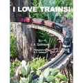 I Love Trains