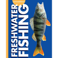 Curious about Freshwater Fishing