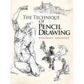 The Technique of Pencil Drawing