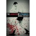 The Laughter of Strangers