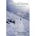 The Trail Home: Along the Pacific Crest