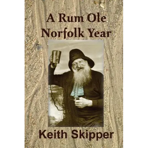 A Rum Ole Norfolk Year