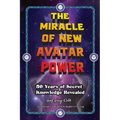 The Miracle of New Avatar Power