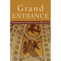 Grand Entrance: Worship on Earth as in Heaven