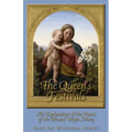The Queen's Festivals: An Explanation of the Feasts of the Blessed Virgin Mary