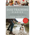 Dog Training Diaries: Proven Expert Tips & Tricks to Live in Harmony with Your Dog
