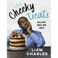 Liam Charles Cheeky Treats: 70 Brilliant Bakes and Cakes