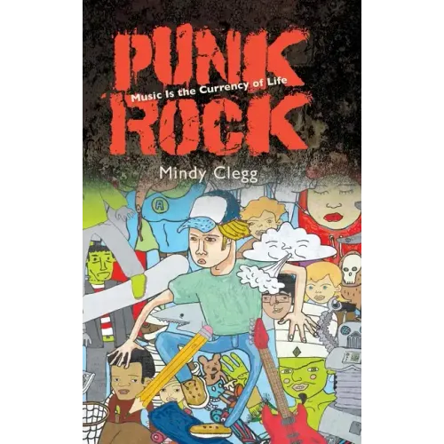 Punk Rock: Music Is the Currency of Life