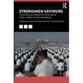 Strongmen Saviours: A Political Economy of Populism in India, Turkey, Russia and Brazil