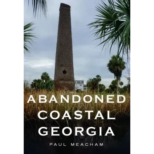 Abandoned Coastal Georgia