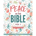 Peace in the Bible / Vol 1: PSALMS COLORING BOOK: Christian Coloring Books Series: A Bible Verse Colouring Book for Adults & Teens with Inspiratio