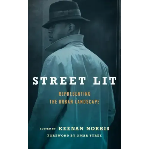 Street Lit: Representing the Urban Landscape