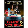 Grand Opening 2: A Family Business Novel