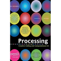 Processing: Creative Coding and Computational Art