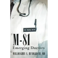 M-81: Emerging Doctors