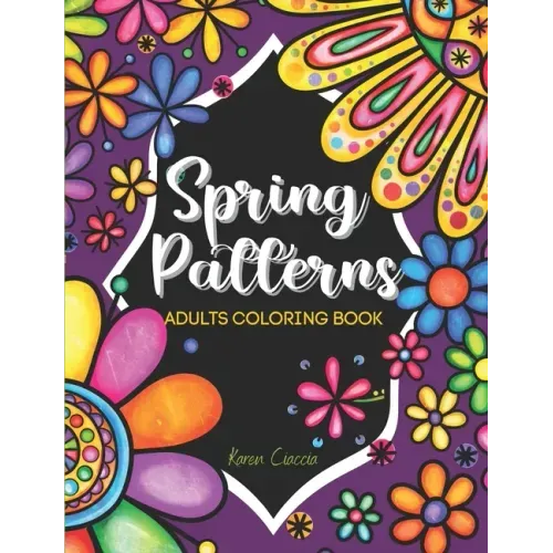 Spring Patterns: Adult coloring book