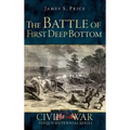 The Battle of First Deep Bottom
