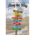 Who We Meet Along the Way