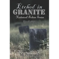 Etched in Granite: Historical Fiction Series