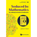 Seduced by Mathematics