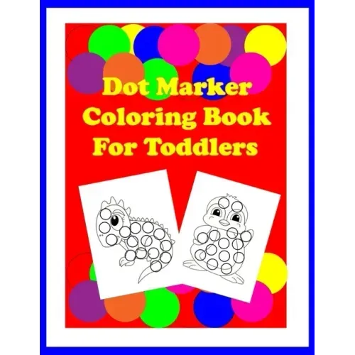 Dot Marker Coloring Book for Toddlers