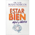 Feel Better \ Estar Bien (Spanish Edition): Aquí Y Ahora