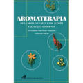 Aromaterapia de la Medicina China Y Los Aceites Esenciales Modernos