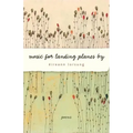 Music for Landing Planes by: Poems