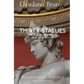 Thirty Statues: A Book of the Art of Memory & the Art of Invention