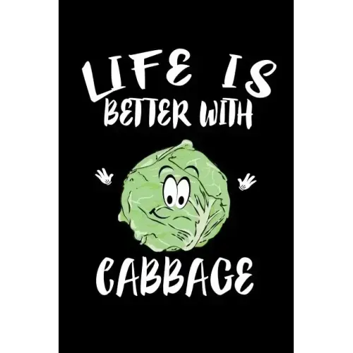 Life Is Better With Cabbage: Animal Nature Collection