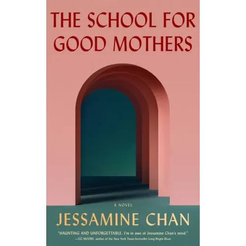 The School for Good Mothers
