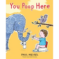 You Poop Here