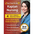 Kaplan Nursing School Entrance Exam 2022-2023 Study Guide: 4 Full-Length Practice Tests and Prep Book [3rd Edition]