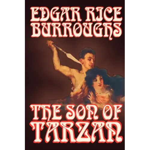 The Son of Tarzan by Edgar Rice Burroughs, Fiction, Literary, Action & Adventure