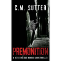 Premonition: A Detective Jade Monroe Crime Thriller Book 4
