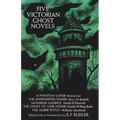 Five Victorian Ghost Novels