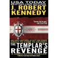 The Templar's Revenge: A James Acton Thriller Book #19