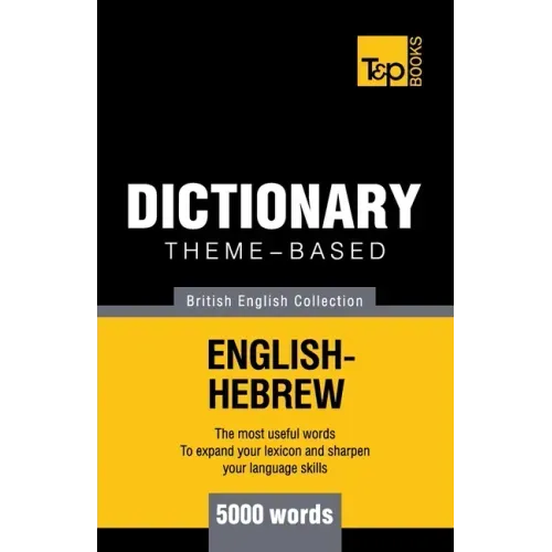 Theme-based dictionary British English-Hebrew - 5000 words