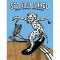 See Spot Shred