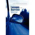 Lessons in the Rearview Mirror