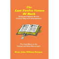 The Last Twelve Verses of Mark